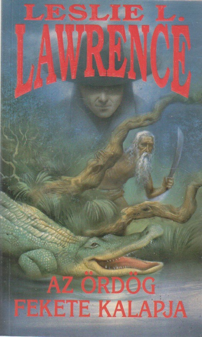 Leslie L. Lawrence - Az ördög fekete kalapja [antikvár]