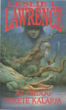 Leslie L. Lawrence - Az ördög fekete kalapja [antikvár]