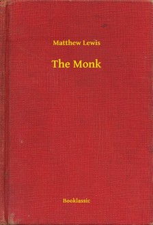 Matthew Lewis - The Monk [eKönyv: epub, mobi]