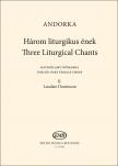 ANDORKA PÉTER - HÁROM LITURGIKUS ÉNEK HATSZÓLAMÚ NŐIKARRA II. LAUDATE DOMINUM