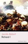 Abbott Jacob - Richard I [eKönyv: epub, mobi]