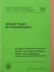 E. Lahmann - Aktuelle Fragen der Umwelthygiene [antikvár]