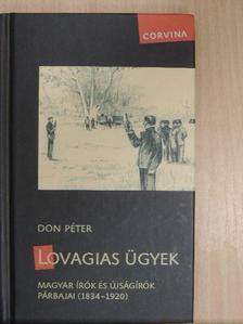 Don Péter - Lovagias ügyek [antikvár]