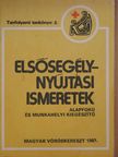 Brüll Miklós - Elsősegélynyújtási ismeretek [antikvár]