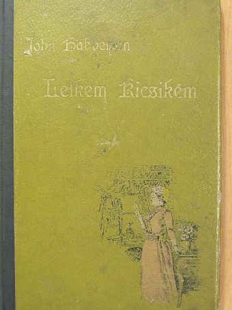 John Habberton - Lelkem kicsikém [antikvár]