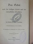 Das Gebet nach der heiligen Schrift und der monastischen Tradition (gótbetűs) [antikvár]