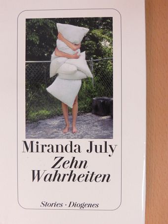 Miranda July - Zehn Wahrheiten [antikvár]