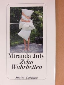 Miranda July - Zehn Wahrheiten [antikvár]
