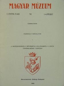 Csekme István - Magyar Múzeum 1992. 1-4. füzet [antikvár]
