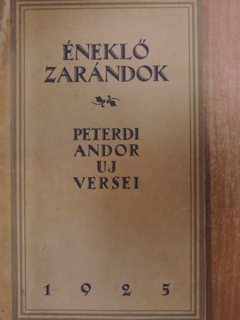 Peterdi Andor - Éneklő zarándok [antikvár]