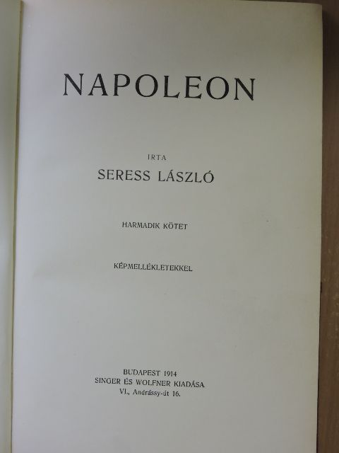 Seress László - Napoleon III. (töredék) [antikvár]