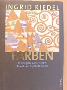 Ingrid Riedel - Farben [antikvár]