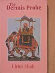 Idries Shah - The Dermis Probe [antikvár]