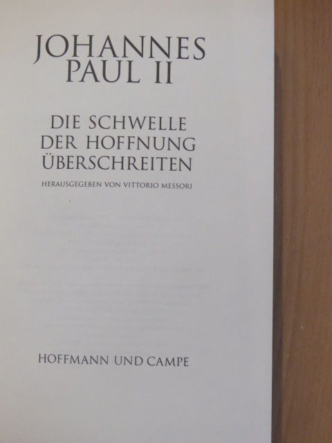 Die schwelle der Hoffnung Überschreiten [antikvár]