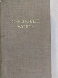 Georg Büchmann - Geflügelte Worte [antikvár]