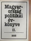 Ágh Attila - Magyarország politikai évkönyve 2003. II. [antikvár]