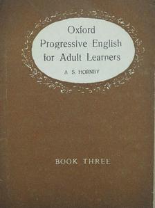 A. S. Hornby - Oxford Progressive English for Adult Learners III. [antikvár]