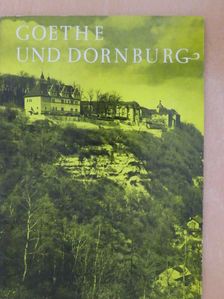 Leopold Hartmann - Goethe und Dornburg [antikvár]