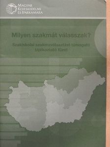 Fazekas Mihály - Milyen szakmát válasszak?  [antikvár]