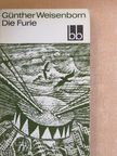 Günther Weisenborn - Die Furie [antikvár]
