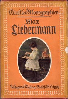 Hans Rosenhagen - Max Liebermann [antikvár]