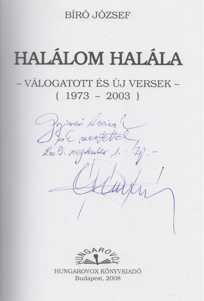 BÍRÓ JÓZSEF - Halálom halála (dedikált) [antikvár]