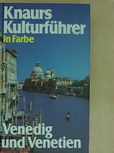 Marianne Mehling - Knaurs Kulturführer in Farbe Venedig und Venetien [antikvár]