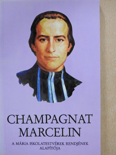 G. Michel testvér - Champagnat Marcelin [antikvár]