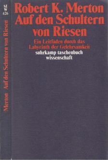 MERTON, ROBERT K. - Auf den Schultern von Riesen [antikvár]