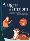 Popper Péter, Mihancsik Zsófia - A tigris és a majom