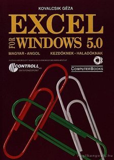 Kovalcsik Géza - Excel for Windows 5.0 [antikvár]