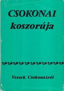 Több író - Csokonai koszorúja [antikvár]