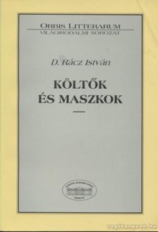 Rácz István - Költők és maszkok [antikvár]