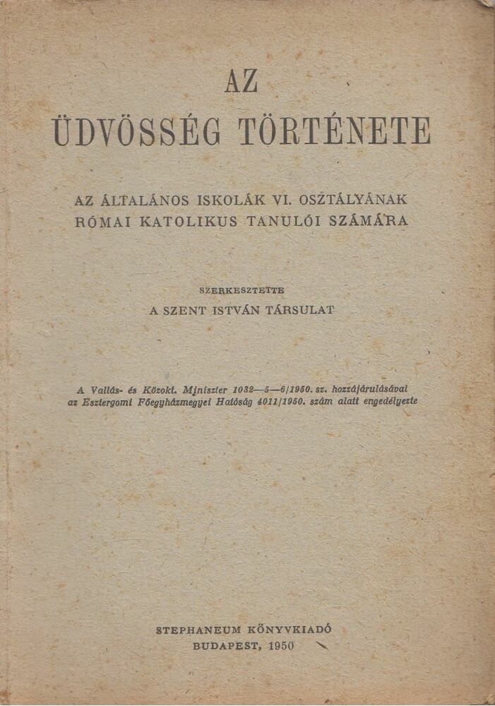 Az üdvösség története [antikvár]