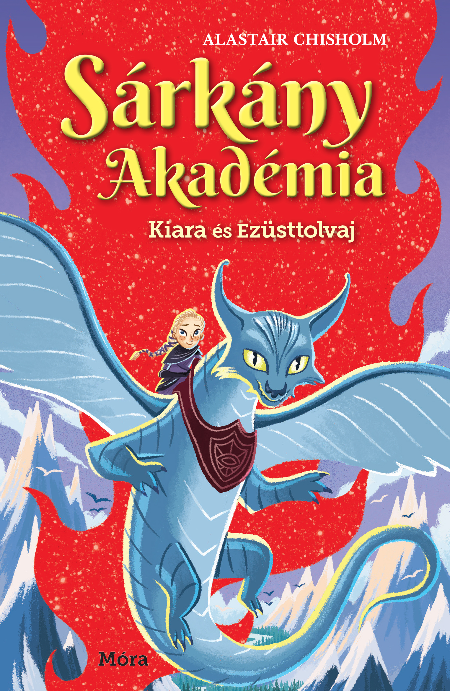 Alastair Chisholm - Kiara és Ezüsttolvaj - Sárkány Akadémia 2. [eKönyv: epub, mobi]