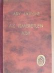 Ady Lajosné - Az ismeretlen Ady [antikvár]