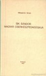 MÉSZÁROS ISTVÁN - Sík Sándor magyar cserkészpedagógiája [antikvár]