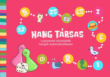 Aigner Judit - Hang társas - Logopédiai társasjáték hangok automatizálására