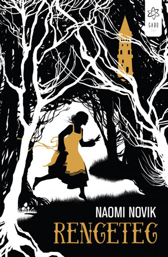 Naomi Novik - Rengeteg [eKönyv: epub, mobi]