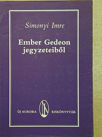 Simonyi Imre - Ember Gedeon jegyzeteiből [antikvár]