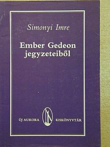 Simonyi Imre - Ember Gedeon jegyzeteiből [antikvár]