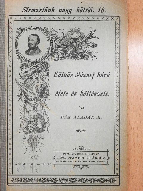 Dr. Bán Aladár - Eötvös József báró élete és költészete [antikvár]