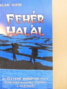Alan Wain - Fehér halál [antikvár]