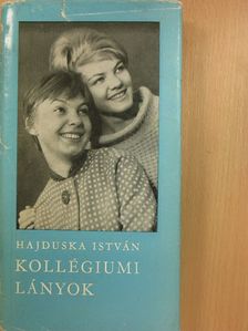 Hajduska István - Kollégiumi lányok [antikvár]