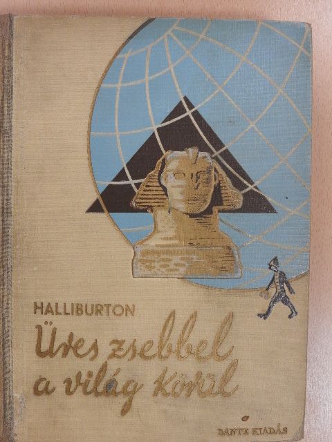 Richard Halliburton - Üres zsebbel a világ körül [antikvár]
