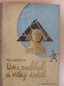 Richard Halliburton - Üres zsebbel a világ körül [antikvár]