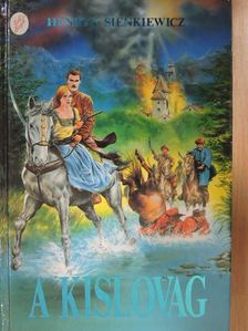 Henryk Sienkiewicz - A kislovag [antikvár]