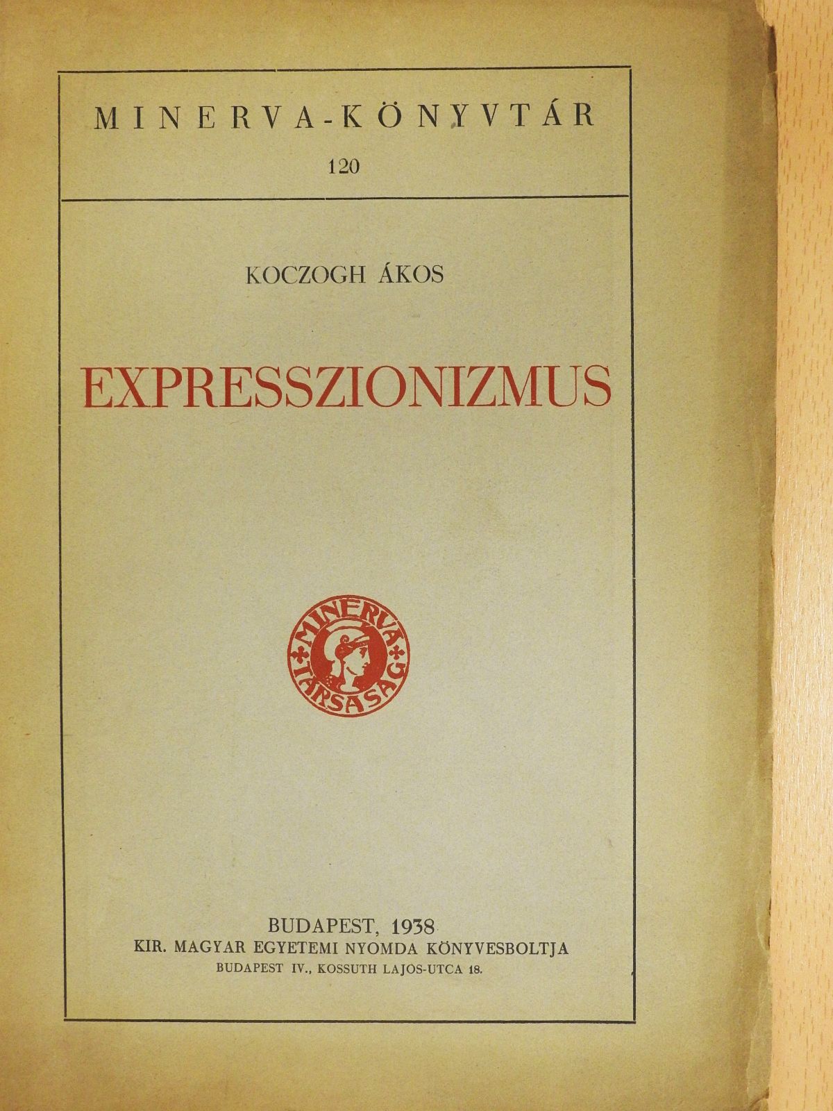 Koczogh Ákos - Expresszionizmus (dedikált példány) [antikvár]