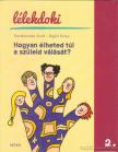 Pacskovszky Zsolt, Rigler Ilona - Hogyan élheted túl a szüleid válását? [antikvár]