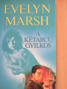 Evelyn Marsh - A kétarcú gyilkos [antikvár]